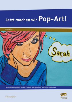 Jetzt machen wir Pop-Art! (GS) von Volkert,  Catarina