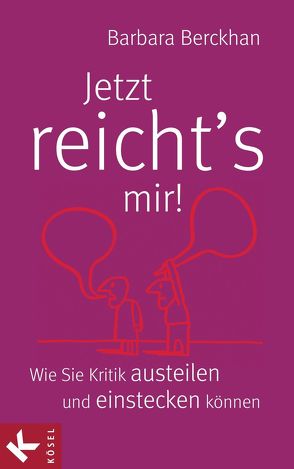 Jetzt reicht´s mir! von Berckhan,  Barbara, Büro Hütter