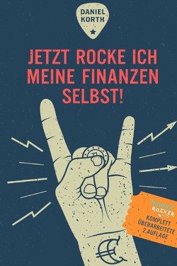 Jetzt rocke ich meine Finanzen selbst von Korth,  Daniel