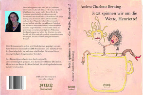 Jetzt spinnen wir um die Wette, Henriette! von Berwing,  Andrea Charlotte