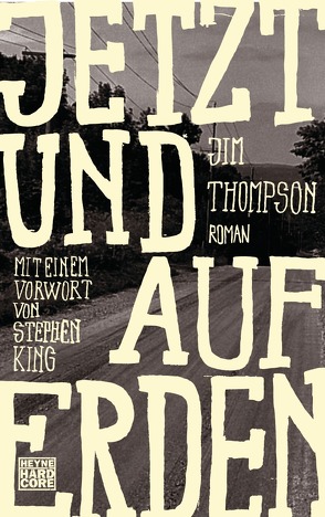 Jetzt und auf Erden von Thompson,  Jim, Torberg,  Peter