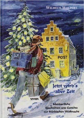 Jetzt wirds aber Zeit von Scheuring,  Helmi, Wolpert,  Wilhelm