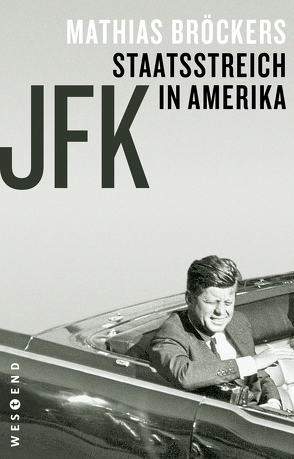 JFK – Staatsstreich in Amerika von Broeckers,  Mathias