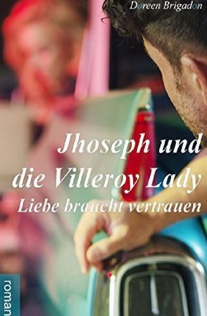 Jhoseph und die Villeroy-Lady von Brigadon,  Doreen