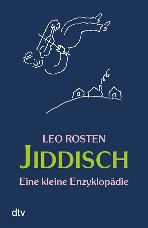 Jiddisch von Blechman,  R. O., Rosten,  Leo, Wolff,  Lutz-W.