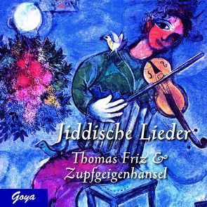 Jiddische Lieder von Friz,  Thomas, Zupfgeigenhansel