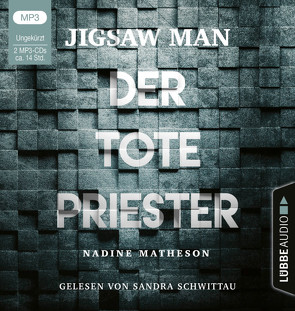 Jigsaw Man – Der tote Priester von Matheson,  Nadine, Schmidt,  Dietmar, Schumacher,  Rainer, Schwittau,  Sandra