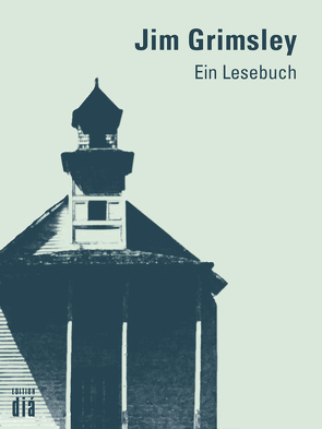 Jim Grimsley: Ein Lesebuch von Grimsley,  Jim, Lotz,  Helmut