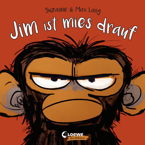 Jim ist mies drauf (Pappbilderbuch) von Jüngert,  Pia, Lang,  Max, Lang,  Suzanne