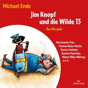 Jim Knopf und die Wilde 13 – Das Hörspiel von Brambach,  Martin, Bross,  Martin, Ende,  Michael, Frier,  Annette, Gastdorf,  Johanna, Gottlebe,  Tamino, Hain,  Jeanette, Horeyseck,  Julian, Krauss,  Konrad, Kremp,  Jan-Gregor, Martin,  Thomas Balou, Möhring,  Wotan Wilke, Pastewka,  Bastian, Pfeiffer,  Lilith, Schmitz,  Ralf, Singer,  Theresia, Steffen,  Kristin