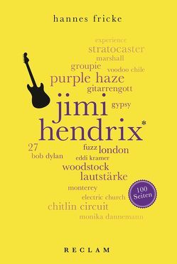 Jimi Hendrix. 100 Seiten von Fricke,  Hannes