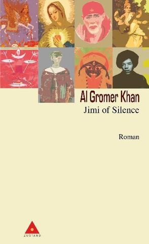 Jimi of Silence von Gromer Khan,  Al