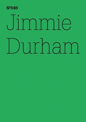 Jimmie Durham von Durham,  Jimmie