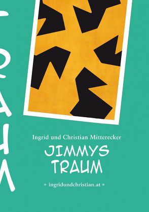 Jimmys Traum von Mitterecker,  Ingrid und Christian