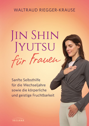 Jin Shin Jyutsu für Frauen von Riegger-Krause,  Waltraud