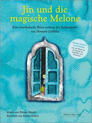 Jin und die magische Melone von Griffiths,  Howard