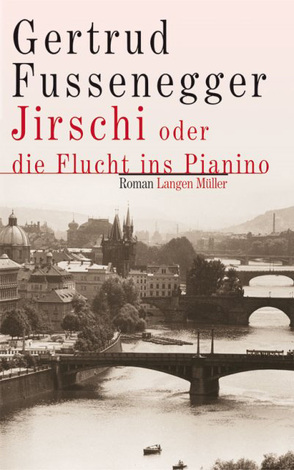 Jirschi oder die Flucht ins Pianino von Fussenegger,  Gertrud