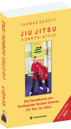 JIU JITSU – Domrös Style von Schött,  Thomas