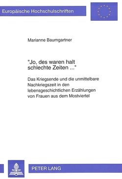 «Jo, des waren halt schlechte Zeiten…» von Baumgartner,  Marianne