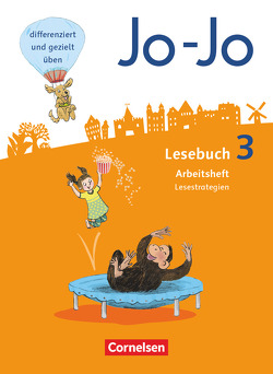 Jo-Jo Lesebuch – Allgemeine Ausgabe 2016 – 3. Schuljahr von Eder,  Katja, Glatz,  Tanja, Wörner,  Martin