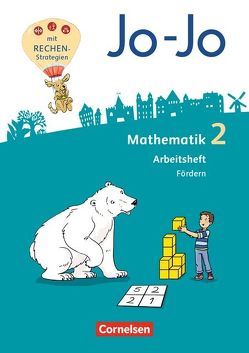 Jo-Jo Mathematik – Allgemeine Ausgabe 2018 – 2. Schuljahr von Becherer,  Joachim, Huck,  Lorenz, Köppen,  Jana, Schulz,  Andrea