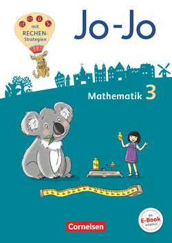 Jo-Jo Mathematik – Allgemeine Ausgabe 2018 – 3. Schuljahr von Becherer,  Joachim, Gmeiner,  Martin, Keller,  Heike, Schmitz,  Mechthild, Schulz,  Andrea, Wolf-Gozdowski,  Tanja