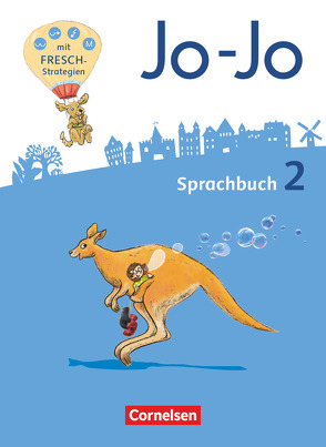 Jo-Jo Sprachbuch – Allgemeine Ausgabe 2016 – 2. Schuljahr von Brunold,  Frido, Mansour,  Susanne, Meeh,  Sandra, Naumann-Harms,  Henriette, Praast,  Monika, Stanzel,  Rita, Wörner,  Martin