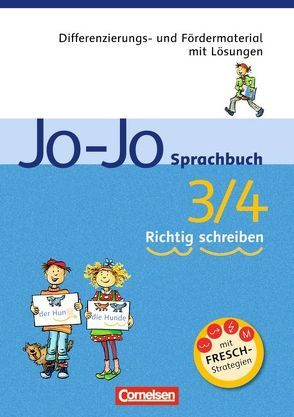 Jo-Jo Sprachbuch – Allgemeine Ausgabe und Ausgabe N – 3./4. Schuljahr von Kreutel,  Barbara, Mansour,  Susanne, Narr,  Anja, Wehrle,  Marianne