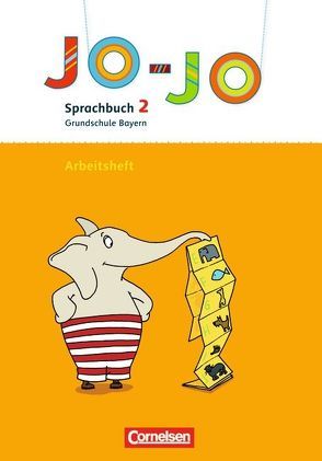 Jo-Jo Sprachbuch – Grundschule Bayern – Ausgabe 2008 / 2. Jahrgangsstufe – Arbeitsheft in Vereinfachter Ausgangsschrift von Giefing,  Jan