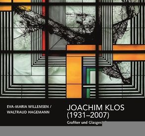 Joachim Klos (1931-2007) von Hagemann,  Waltraud, Stiftung "Natur und Kultur" Kreis Viersen der Sparkasse Krefeld, Willemsen,  Eva Maria