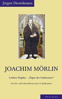 Joachim Mörlin von Diestelmann,  Jürgen