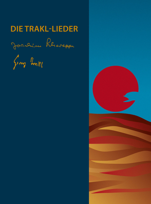 Joachim Schweppe Die Trakl-Lieder