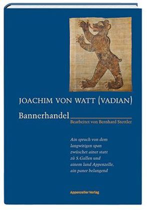 Joachim von Watt (Vadian) von Stettler,  Bernhard