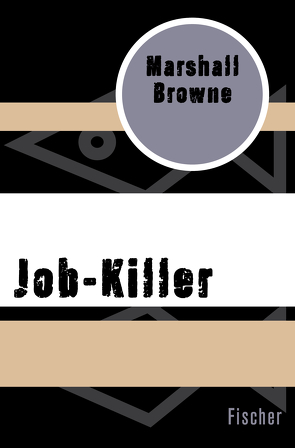 Job-Killer von Browne,  Marshall, Podlech-Reisse,  Gisela