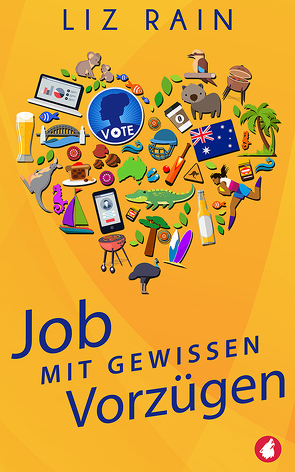 Job mit gewissen Vorzügen von Rain,  Liz