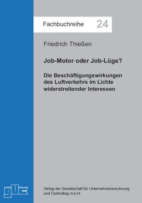 Job-Motor oder Job-Lüge? von Thießen,  Friedrich