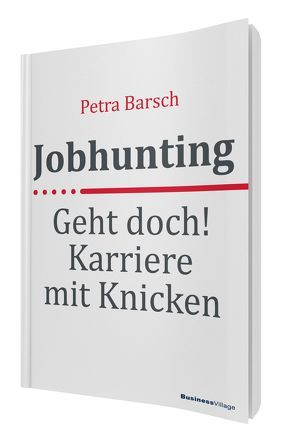 Jobhunting von Barsch,  Petra