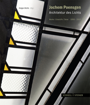 Jochem Poensgen – Architektur des Lichts von Brülls,  Holger, Hirche,  Bernhard, Resenberg,  George, Schwebel,  Horst, Wimmer,  Eberhard