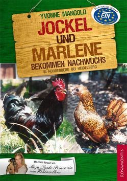 Jockel und Marlene bekommen Nachwuchs von Mangold,  Yvonne