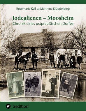 Jodeglienen – Moosheim von Keil,  Rosemarie, Klüppelberg,  Marthina