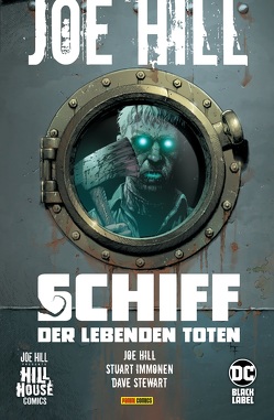 Joe Hill: Schiff der lebenden Toten von Althoff,  Gerlinde, Hill,  Joe, Immonen,  Stuart