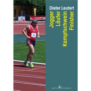 Jogger-Läufer-Kampfschwein-Finisher von Leutert,  Dieter