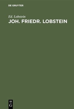 Joh. Friedr. Lobstein von Lobstein,  Ed.