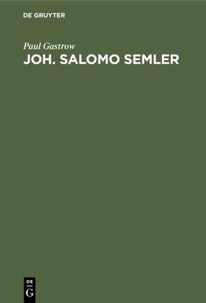 Joh. Salomo Semler von Gastrow,  Paul