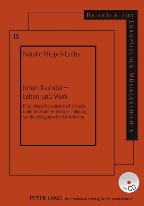 Johan Kvandal – Leben und Werk von Hippel-Laabs,  Natalie