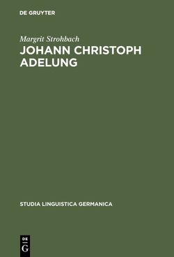 Johann Christoph Adelung von Strohbach,  Margrit