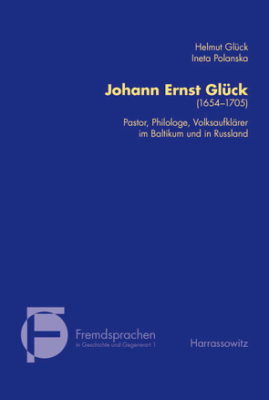 Johann Ernst Glück (1653-1705) von Glück,  Helmut, Polanska,  Ineta