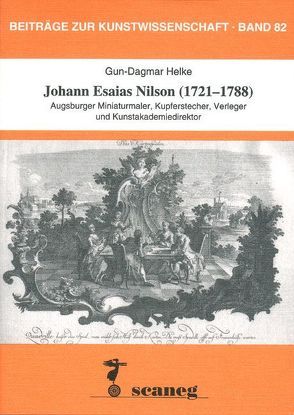 Johann Esaias Nilson (1721-1788) von Helke,  Gun D