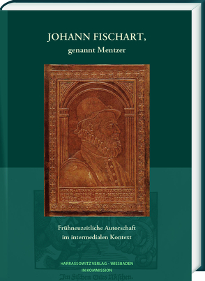 Johann Fischart, genannt Mentzer von Bulang,  Tobias