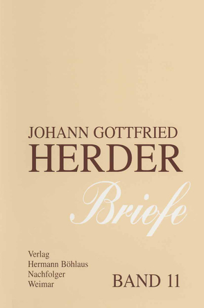 Johann Gottfried Herder. Briefe. von Arnold,  Günter